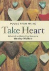 Take Heart: Poems from Maine - Wesley McNair