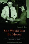 She Would Not Be Moved: How We Tell the Story of Rosa Parks and the Montgomery Bus Boycott - Herbert R. Kohl, Marian Wright Edelman, Cynthia Stokes Brown