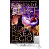 Rides a Dread Legion - Raymond E. Feist