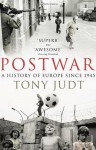 [ Postwar A History Of Europe Since 1945 ] By Judt, Tony ( Author ) Jun-2010 [ Paperback ] Postwar A History of Europe Since 1945 - Tony Judt