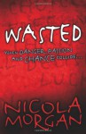 Wasted - Nicola Morgan