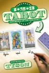 1-2-3 Tarot: Answers in an Instant - Donald Tyson, Andrea Neff