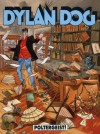 Dylan Dog n. 252: Poltergeist! - Tiziano Sclavi, Giuseppe De Nardo, Daniele Bigliardo, Angelo Stano