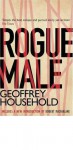 Rogue Male - Geoffrey Household, Robert Macfarlane