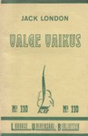 Valge vaikus - Jack London, Aleksander Känd