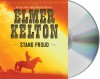 Stand Proud - Elmer Kelton