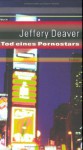 Tod eines Pornostars - Jeffery Deaver, Gerold Hens