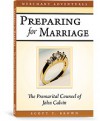 Preparing for Marriage - John Calvin, Scott T. Brown