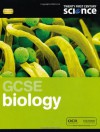 Gcse Biology. Student Book - Cris Edgell, Neil Ingram, Carol Levick, Ann Fullick, Mike Kalvis, Nick Owens, Jacqueline Punter