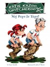 My Pops Is Tops! (Katie Kazoo, Switcheroo, #25) - Nancy E. Krulik