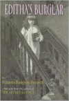 Editha's Burglar; A Story for Children - Frances Hodgson Burnett, Frances Burnett, Henry Sandham (Illustrator)