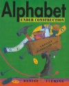 Alphabet Under Construction - Denise Fleming