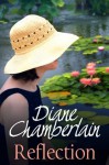 Reflection - Diane Chamberlain