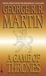 A Game of Thrones (A Song of Ice and Fire #1) - George R.R. Martin