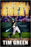 Baseball Great - Tim Green