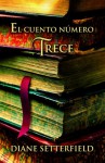 El cuento número trece - Diane Setterfield, Matuca Fernández de Villavicencio