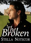 The Broken - Stella Notecor