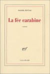 La fée carabine - Daniel Pennac