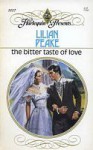 The Bitter Taste of Love (Harlequin Presents, #1157) - Lilian Peake