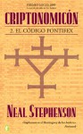 Criptonomicón II: El Código Pontifex - Neal Stephenson, Pedro Jorge Romero