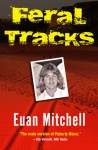 Feral Tracks - Euan Mitchell