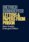 Letters Papers from Prison - Dietrich Bonhoeffer