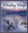 Whistling Wings - Laura Goering