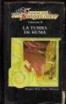 La tumba de Huma (Crónicas de la Dragonlance, #2) - Margaret Weis, Tracy Hickman, Teresa Casanovas, John Rosenfeldt