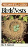 Eastern Birds' Nests: The United States East of the Mississippi River - Hal H. Harrison, Roger Tory Peterson, Ned Smith