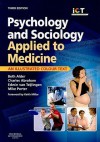 Psychology and Sociology Applied to Medicine - Beth Alder, Michael E. Porter, Charles S. Abraham, Edwin van Teijlingen