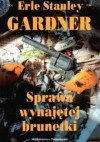 Sprawa wynajętej brunetki - Erle Stanley Gardner