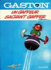 Un Gaffeur Sachant Gaffer - André Franquin