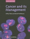 Cancer and Its Management - Jeffrey Tobias, Daniel Hochhauser