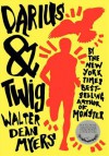 Darius & Twig - Walter Dean Myers