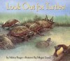 Look Out for Turtles! - Melvin A. Berger, Megan Lloyd