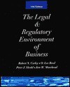 The Legal and Regulatory Environment of Business - Robert Neil Corley