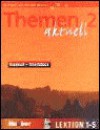 Themen aktuell 2 - sechsbändige Ausgabe: Themen aktuell 2. Kursbuch und Arbeitsbuch. Lektion 1 - 5. Deutsch als Fremdsprache. Niveaustufe A 2. (Lernmaterialien): Kursbuch Und Arbeitsbuch 1-5 - Hartmut Aufderstraße, Heiko Böck