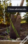 Crime Adormecido - Agatha Christie