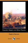 Counter-Attack and Other Poems - Siegfried Sassoon