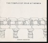 The Temple of Zeus At Nemea: Perspectives and Prospects (A Guide to the Exhibition, Benaki Museum April 1983) - Frederick A. Cooper, Stella G. Miller, Stephen G. Miller, Candace Smith