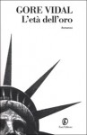 L'età dell'oro - Gore Vidal