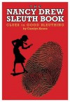 The Nancy Drew Sleuth Book, Clues to Good Sleuthing - Carolyn Keene