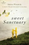 Sweet Sanctuary (Women of Faith (Thomas Nelson)) - Sheila Walsh