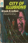 City Of Illusions - Ursula K. Le Guin