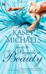 How to Beguile a Beauty - Kasey Michaels