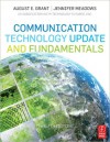 Communication Technology Update and Fundamentals - August E. Grant, Jennifer H. Meadows