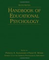 Handbook of Educational Psychology (Educational Psychology Handbook) - Patricia A. Alexander, Philip H. Winne