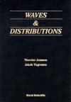 Waves & Distributions - Orur Jonsson, Thordur Jonsson, Jakob Yngvason, Þórður Jónsson, Orur