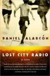 Lost City Radio - Daniel Alarcón