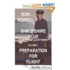 Shropshire Blue: A Shropshire Lad in the RAF, Volume 1, Preparation For Flight - Ron Powell